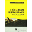 Fikir ve Sanat Hukukuna Dair Makalelerim Adalet Yaynevi