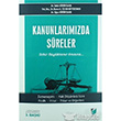 Kanunlarmzda Sreler Adalet Yaynlar