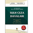 5237 Sayl TCKda zel ve Genel Hkmler Asndan Sulh Ceza Davalar Adalet Yaynevi