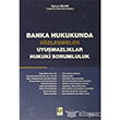 Banka Hukukunda Szlemeler Uyumazlklar Hukuki Sorumluluk Adalet Yaynevi