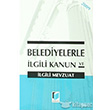 Belediyelerle lgili Kanun ve lgili Mevzuat Adalet Yaynevi