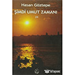 imdi Umut Zaman Mrekkep Yaynlar