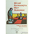 Siyasi Santranta Mat Olmamak Kavakldere Kltr Yaynlar