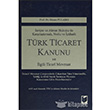 svire ve Alman Hukuku le Karlatrmal, Notlu ve tihatl Trk Ticaret Kanunu ve lgili Ticari Mevzuat Adalet Yaynevi