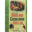 Tarih Boyunca Babalarn ocuklarna tleri Kutup Yldz Yaynlar