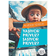 Yayor Muyuz? ayor Muyuz? Uurbcei Yaynlar