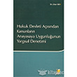 Hukuk Devleti Asndan Kanunlarn Anayasaya Uygunluunun Yargsal Denetimi Adalet Yaynevi