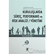 Kurulularda Sre, Performans ve Risk Analizi Ynetimi Adalet Yaynevi