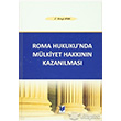 Roma Hukukunda Mlkiyet Hakknn Kazanlmas Adalet Yaynevi