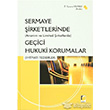 Sermaye irketlerinde Anonim ve Limited irketlerde Geici Hukuki Korumalar htiyati Tedbirler Adalet Yaynevi