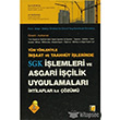 Tm Ynleriyle naat ve Taahht lerinde SGK lemleri ve Asgari ilik Uygulamalar htilaflar ile zm Adalet Yaynevi
