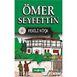 mer Seyfettin Hikayeleri 4 Perili Kk Gen Hayat