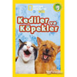 Kediler ve Kpekler National Geographic Kids