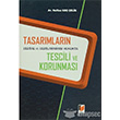 Tasarmlarn Ulusal ve Uluslararas Hukukta Tescili ve Korunmas Adalet Yaynevi