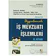 Herkes iin Uygulamal  Mevzuat lemleri El Kitab Adalet Yaynevi