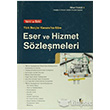 Yeni ve Eski Trk Borlar Kanununa Gre Eser ve Hizmet Szlemeleri Adalet Yaynevi