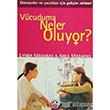 Vcuduma Neler Oluyor Kzlar in Altn Kitaplar