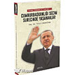 Cumhurbakanl Seim Srecinde Yaananlar Gr Yaynlar