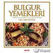 Bulgur Yemekleri Alfa Yaynlar