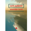 Sessizliin Laneti Artshop Yaynclk