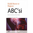Kulak Burun ve Boazn ABC si Nobel Yaynevi