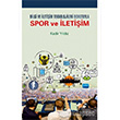 Bilgi ve letiim Teknolojileri Boyutuyla Spor ve letiim Nobel Yaynevi
