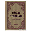 Aklamal Namaz Tesbihat ve Trke Okunuu Nesil Yaynlar