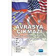 AVRASYA IKMAZI Yeni Byk Oyunu Kim Kazanacak Nobel Yaynevi