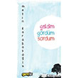 Geldim Grdm Sordum z Yaynclk