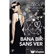 Bana Bir ans Ver Artemis Yaynlar