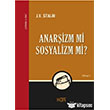Anarizm mi Sosyalizm mi Kor Kitap