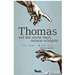 Thomas Auf Der Suche Seinem Schpfer Nesil Yaynlar