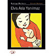Elvis Asla Yanlmaz Nesin Yaynlar