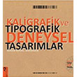 Kaligrafik ve Tipografik Deneysel Tasarmlar HayalPerest Kitap