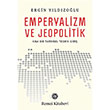 Emperyalizm ve Jeopolitik Remzi Kitabevi