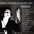 Seza Krgz ile Detler Sesler