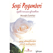 Sevgi Peygamberi yiki Varsn Efendim Erguvan Yaynevi