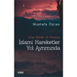 slami Hareketler Yol Ayrmnda izgi Kitabevi Yaynlar