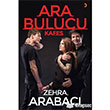 Ara Bulucu Kafes Cinius Yaynlar