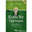 Kutlu Bir retmen Nesil Yaynlar