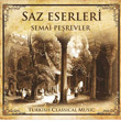 Saz Eserleri Semai Perevler