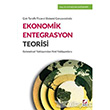 ok Tarafl Ticaret Sistemi erevesinde Ekonomik Entegrasyon Teorisi Sekin Yaynevi