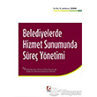 Belediyelerde Hizmet Sunumunda Sre Ynetimi Sekin Yaynevi