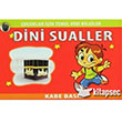 Dini Sualler Kartela Kabe Basn Yayn Datm