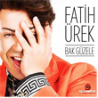 Bak Gzele Fatih rek