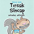 Trsak Sincap Arkada Ediniyor Mart Yaynlar