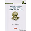 Kendini ve Allah` Arayan Adam Necip Fazl Aka Kitabevi