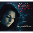 Bendedir Glleri Derya Glderen