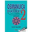 Osmanlca Dersleri 2 Aka Kitabevi