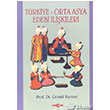 Trkiye Orta Asya Edebi likileri Aka Kitabevi
